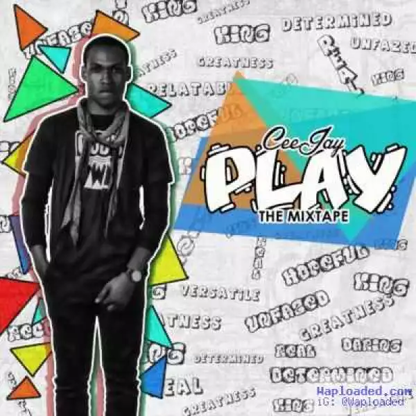 CeeJay - Play The Mixtape